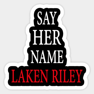 Say Her Name Laken Riley Sticker